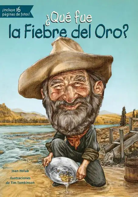 ¿Qué Fue La Fiebre del Oro? - Paperback