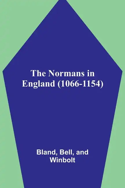 The Normans in England (1066-1154) - Paperback
