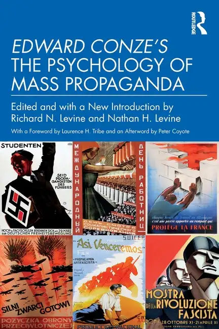 Edward Conze's the Psychology of Mass Propaganda - Paperback