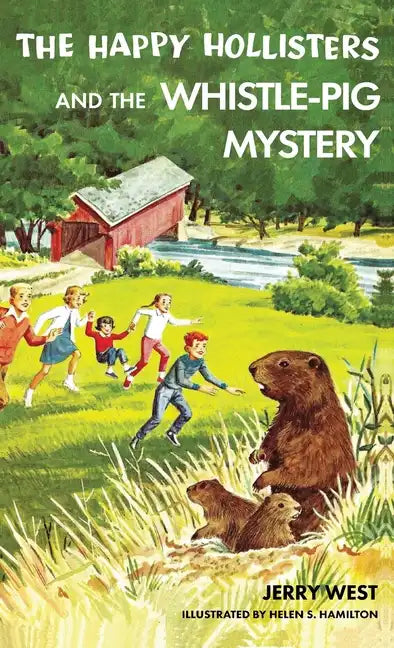 The Happy Hollisters and the Whistle-Pig Mystery: HARDCOVER Special Edition - Hardcover