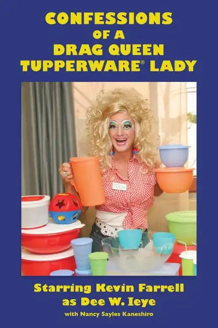 Confessions of a Drag Queen Tupperware Lady - Paperback