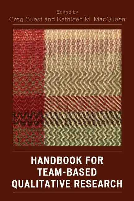 Handbook for Team-Based Qualitative Research - Paperback