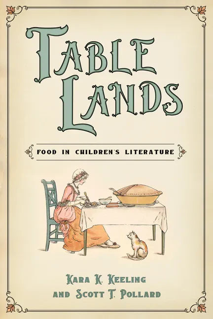 Table Lands: Food in Children's Literature - Paperback