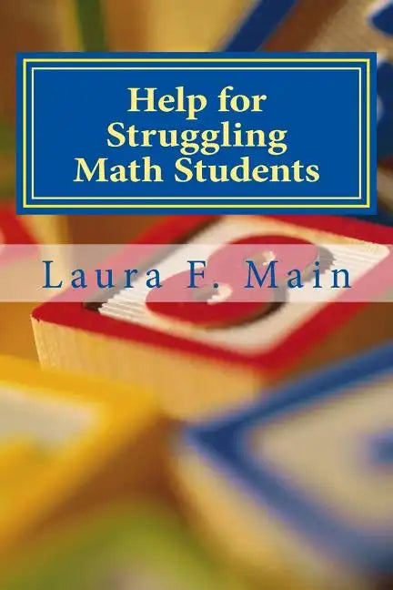 Help for Struggling Math Students: Response to Intervention in the K-4 Classroom - Paperback