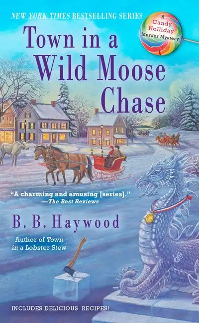 Town in a Wild Moose Chase: A Candy Holliday Murder Mystery - Paperback