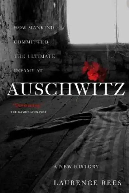 Auschwitz: A New History - Paperback