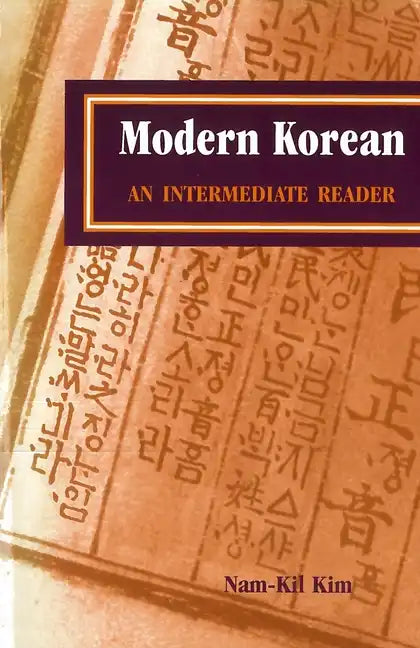 Modern Korean: An Intermediate Reader - Paperback