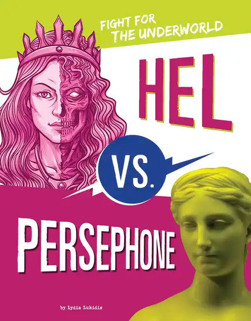 Hel vs. Persephone: Fight for the Underworld - Hardcover