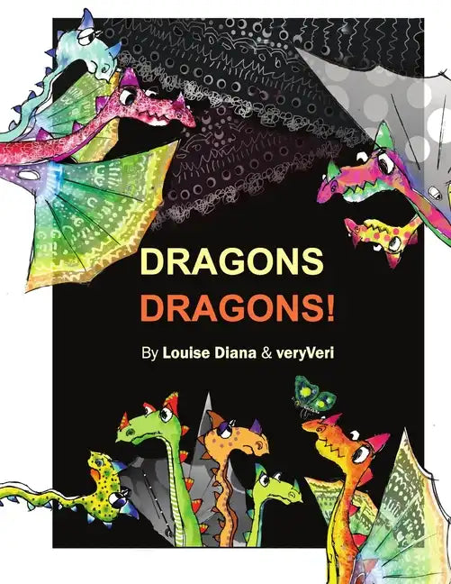 Dragons Dragons! - Paperback