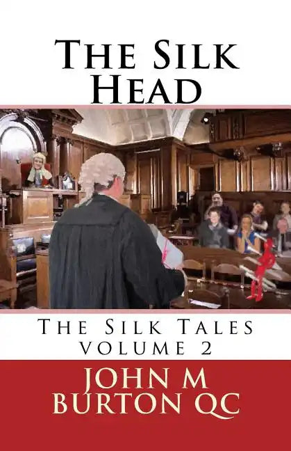 The Silk Head: The Silk Tales volume 2 - Paperback