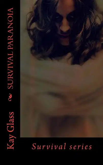 Survival Paranoia: Survival series - Paperback