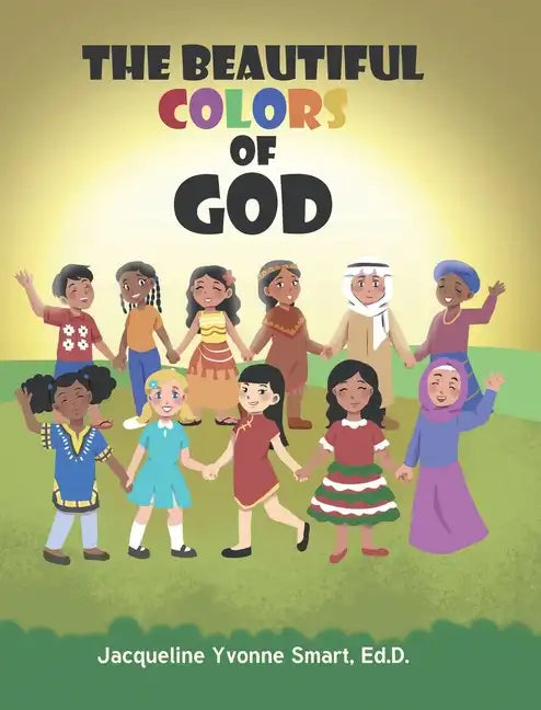 The Beautiful Colors of God - Hardcover