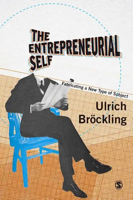 The Entrepreneurial Self - Paperback