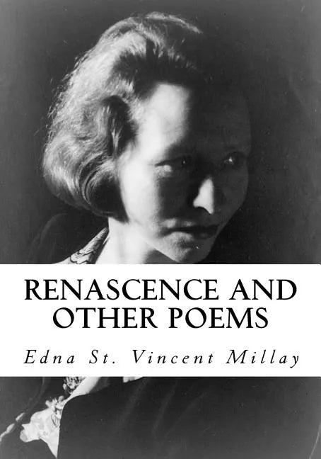 Renascence and Other Poems - Paperback
