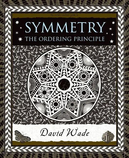 Symmetry: The Ordering Principle - Hardcover
