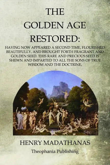 The Golden Age Restored - Paperback