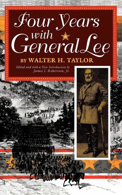Four Years with General Lee - Paperback
