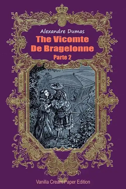 The Vicomte De Bragelonne Parte 2 - Paperback
