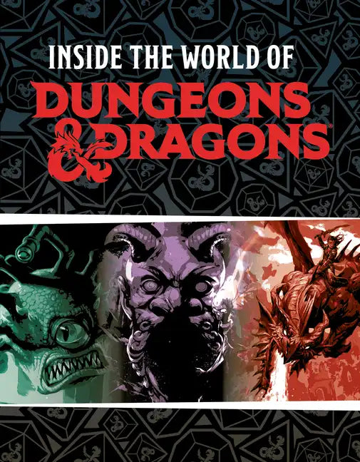 Dungeons & Dragons: Inside the World of Dungeons & Dragons - Hardcover