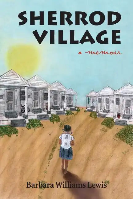 Sherrod Village: A Memoir - Paperback