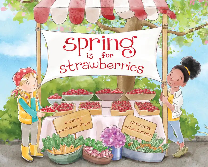 Spring Is for Strawberries - Paperback