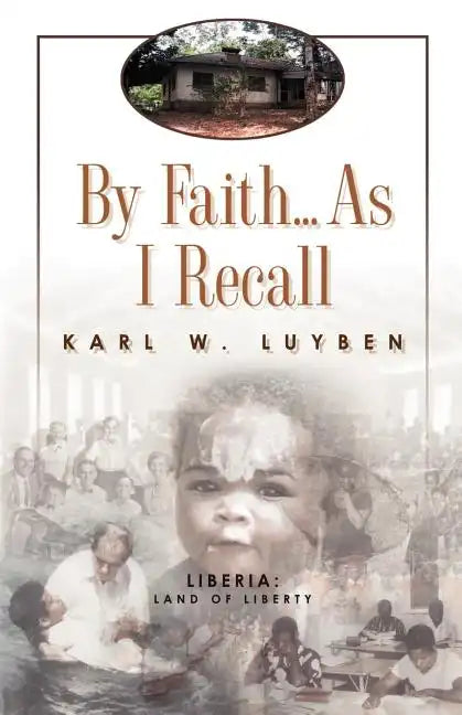 By Faith...as I Recall - Paperback