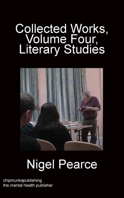 Collected Works, Volume Four, Literary Studies - Paperback