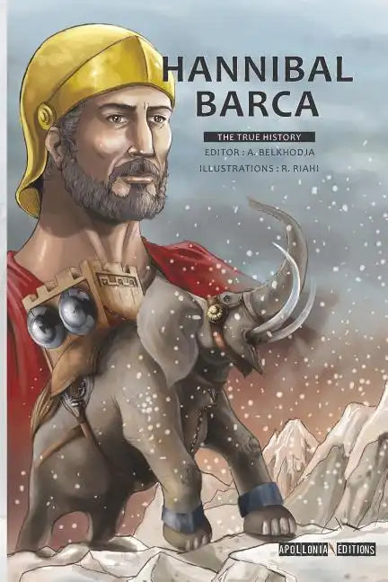 Hannibal Barca: The True History - Paperback