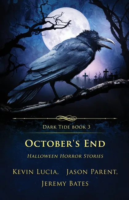 October's End: Halloween Horror Stories - Paperback