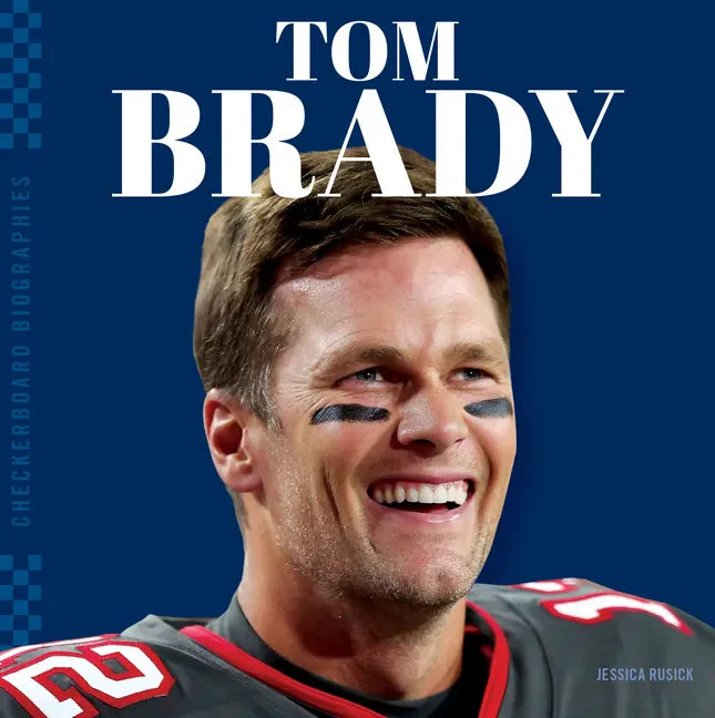 Tom Brady - Library Binding