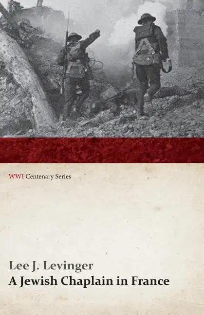 A Jewish Chaplain in France (WWI Centenary Series) - Paperback