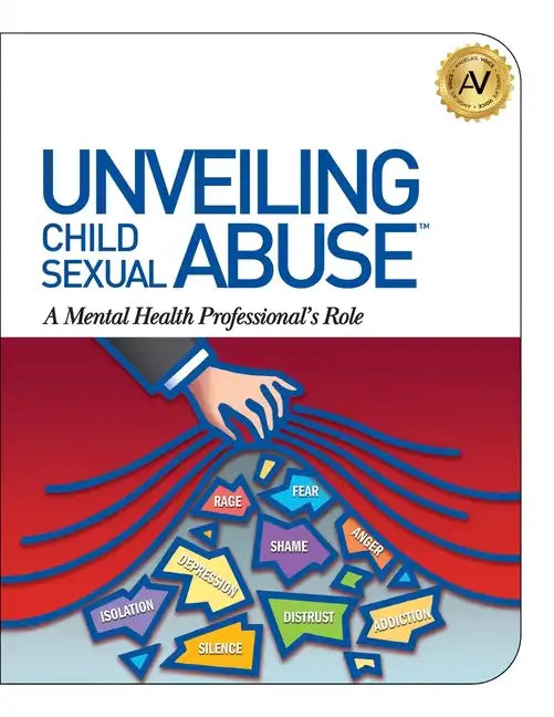 Unveiling Child Sexual Abuse: A Mental Health Professional's Role - Paperback