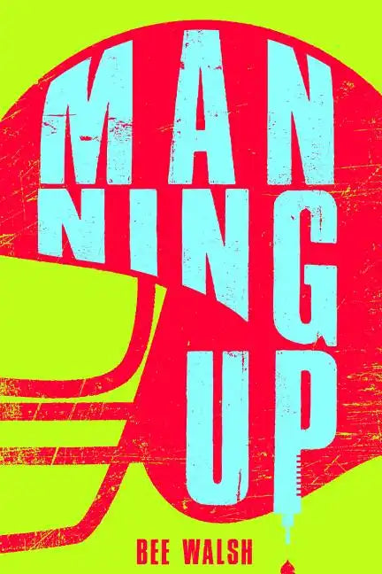 Manning Up - Library Binding
