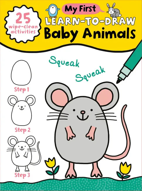 My First Learn-To-Draw: Baby Animals: (25 Wipe Clean Activities + Dry Erase Marker) - Spiral