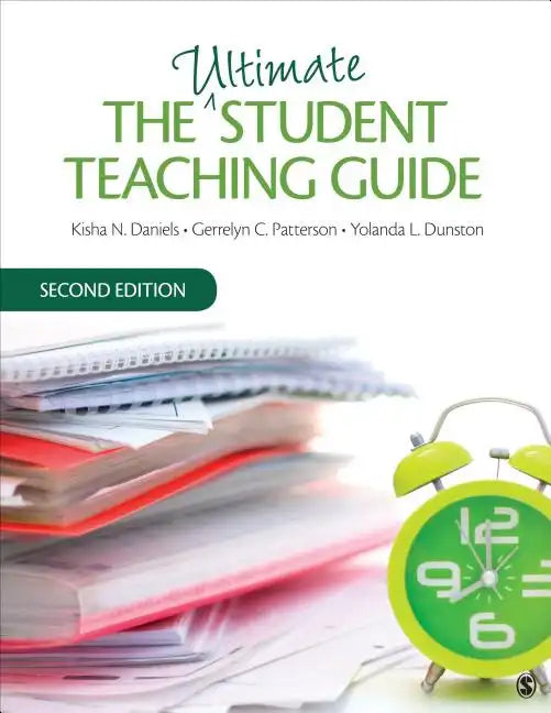 The Ultimate Student Teaching Guide - Paperback