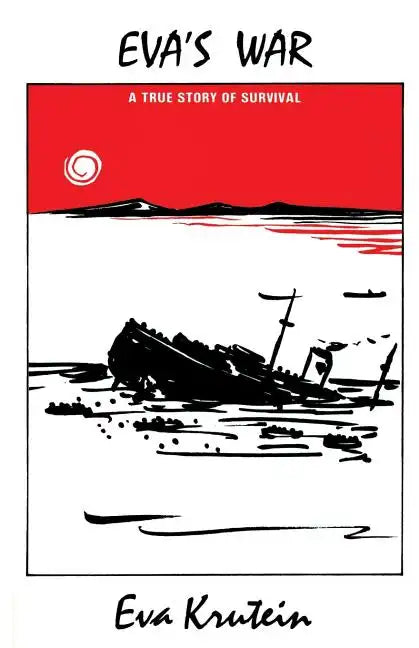 Eva's War: A True Story of Survival - Paperback