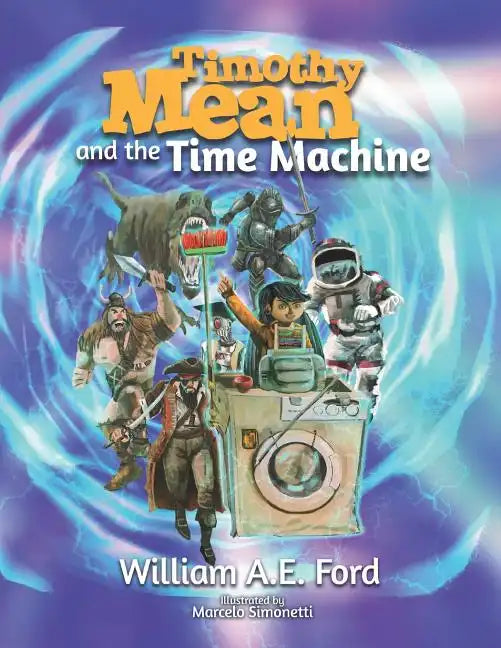 Timothy Mean and the Time Machine - Paperback