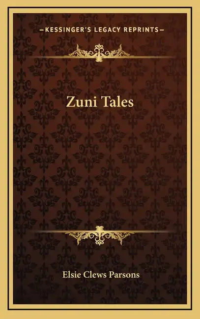 Zuni Tales - Hardcover