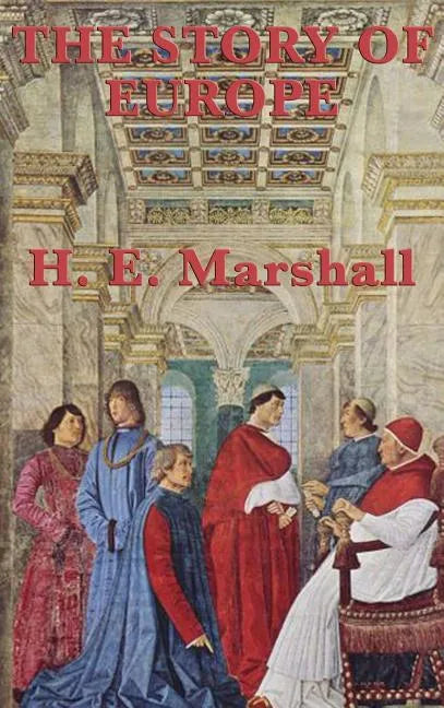 The Story of Europe - Hardcover