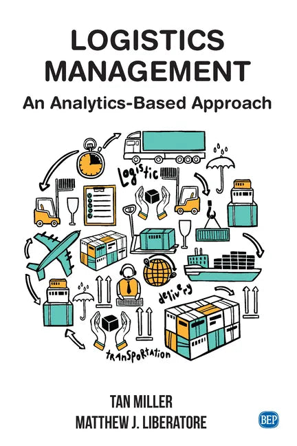 Logistics Management: An Analytics-Based Approach - Paperback