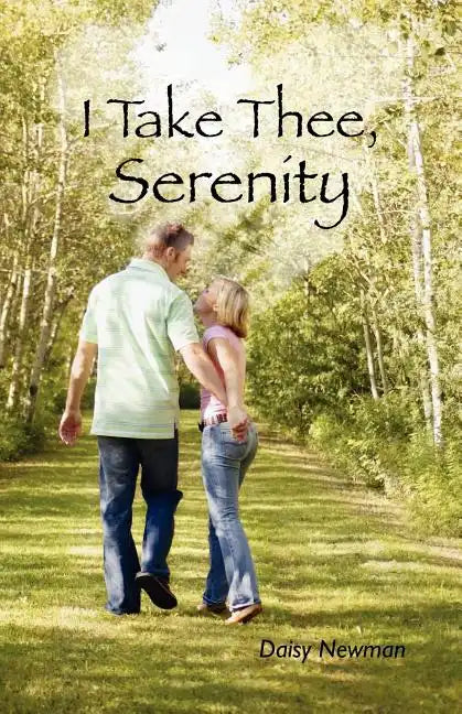 I Take Thee, Serenity - Paperback