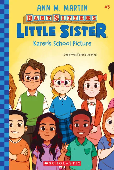 Karen's School Picture (Baby-Sitters Little Sister #5): Volume 5 - Paperback
