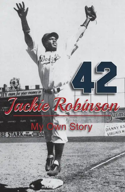Jackie Robinson: My Own Story - Hardcover