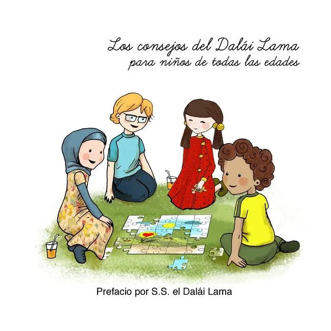 Los consejos del Dalai Lama para ninos de todas las edades: Prefacio por S.S. el Dalái Lama. - Paperback