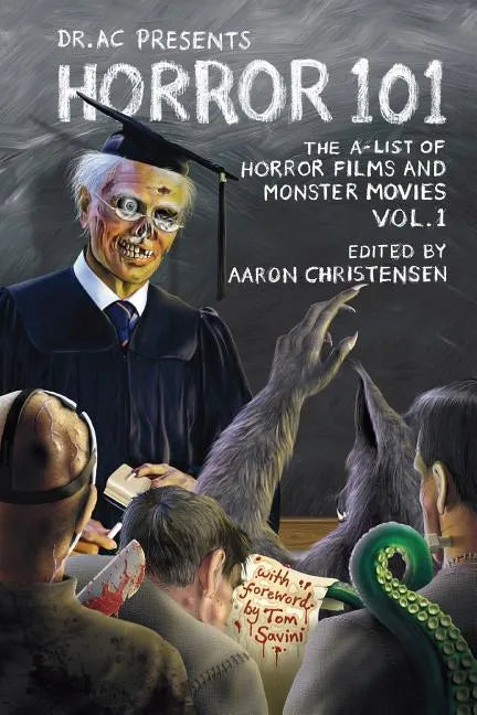 Horror 101: The A-List of Horror Films and Monster Movies - Paperback