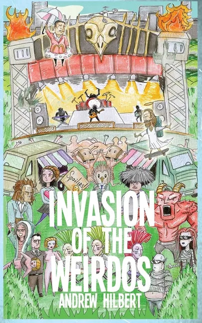 Invasion of the Weirdos - Paperback