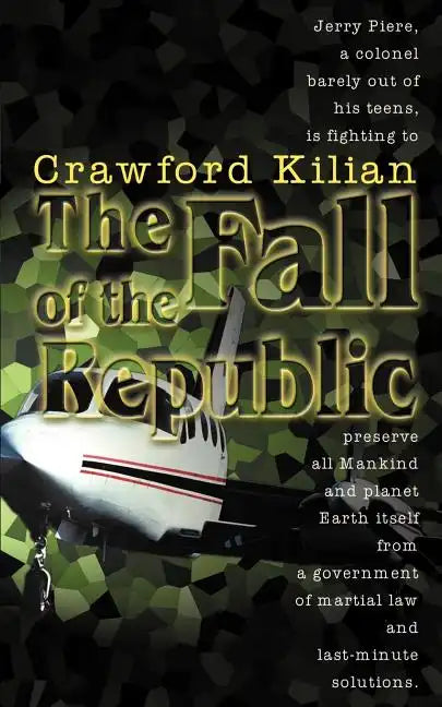 The Fall of the Republic: A Novel of the Chronoplane Wars - Paperback