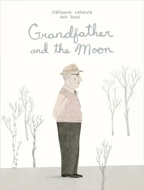 Grandfather and the Moon - Hardcover