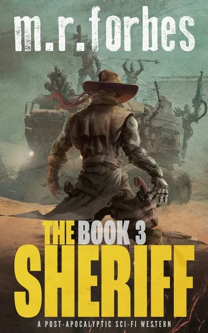 The Sheriff 3: A post-apocalyptic sci-fi western - Paperback