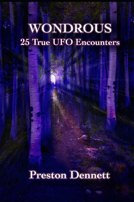 Wondrous: 25 True UFO Encounters - Paperback